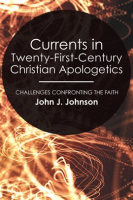 Currents_in_Twenty-First-Century_Christian_Apologetics
