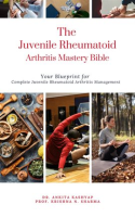 The_Juvenile_Rheumatoid_Arthritis_Mastery_Bible__Your_Blueprint_for_Complete_Juvenile_Rheumatoid_Art