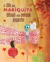 El_dia_que_mariquita_dibuj___o_una_pelusa_gigante