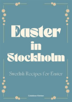 Easter_in_Stockholm__Swedish_Recipes_for_Easter
