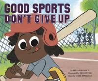 Good_Sports_Don_t_Give_Up