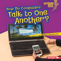 How_Do_Computers_Talk_to_One_Another_