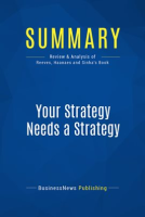 Summary__Your_Strategy_Needs_a_Strategy
