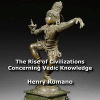 The_Rise_of_Civilizations_Concerning_Vedic_Knowledge