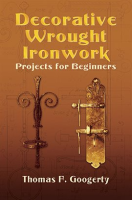 Decorative_Wrought_Ironwork_Projects_for_Beginners