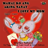 Mahal_Ko_ang_Aking_Nanay_I_Love_My_Mom__Bilingual_Tagalog_Kids_book_