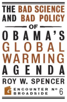 The_Bad_Science_and_Bad_Policy_of_Obama_s_Global_Warming_Agenda