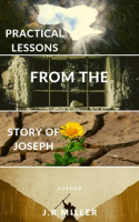 Practical_Lessons_From_the_Story_of_Joseph